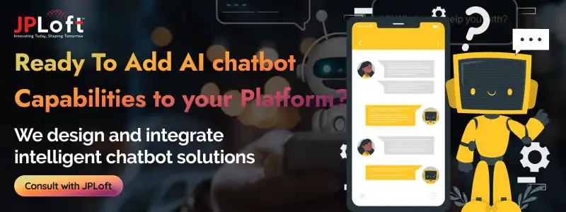 Ready To Add AI chatbot Capabilities to your Platform